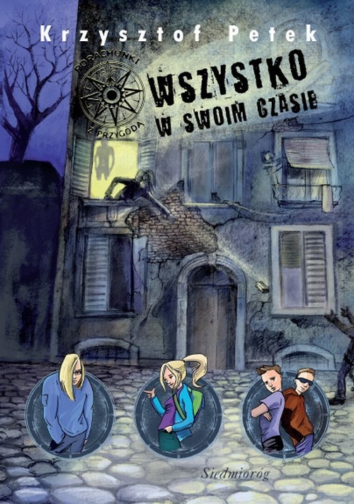 okładka Wszystko w swoim czasie książka | Krzysztof Petek