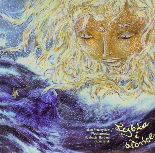 okładka Rybka i słońce książka | Przemysław Wechterowicz