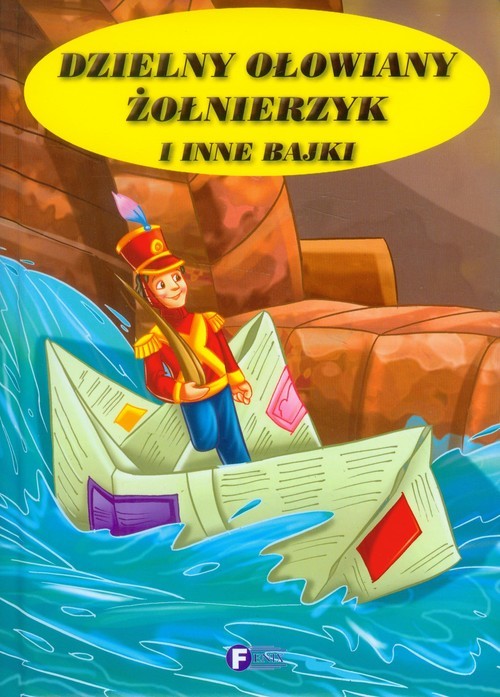 okładka Dzielny ołowiany żołnierzyk i inne bajki książka