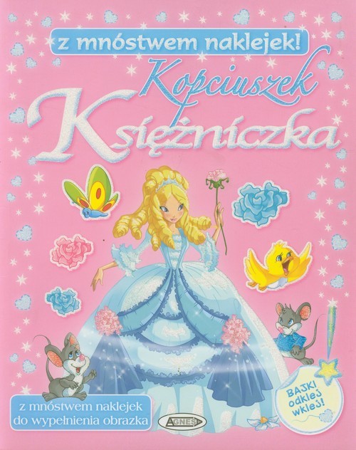 okładka Kopciuszek Księżniczka z mnóstwem naklejek! książka