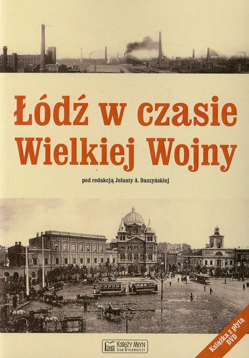 okładka Łódź w czasie Wielkiej Wojny książka