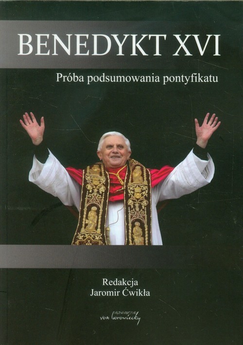 okładka Benedykt XVI próba podsumowania pontyfikatu książka