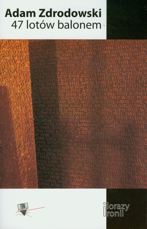 okładka 47 lotów balonem książka | Adam Zdrodowski