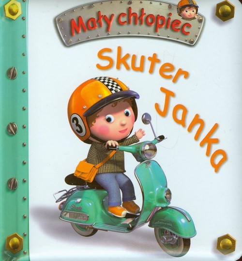 okładka Skuter Janka Mały chłopiec książka | Emilie Beaumont, Nathalie Belineau