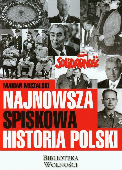 okładka Najnowsza spiskowa historia Polski książka | Marian Miszalski