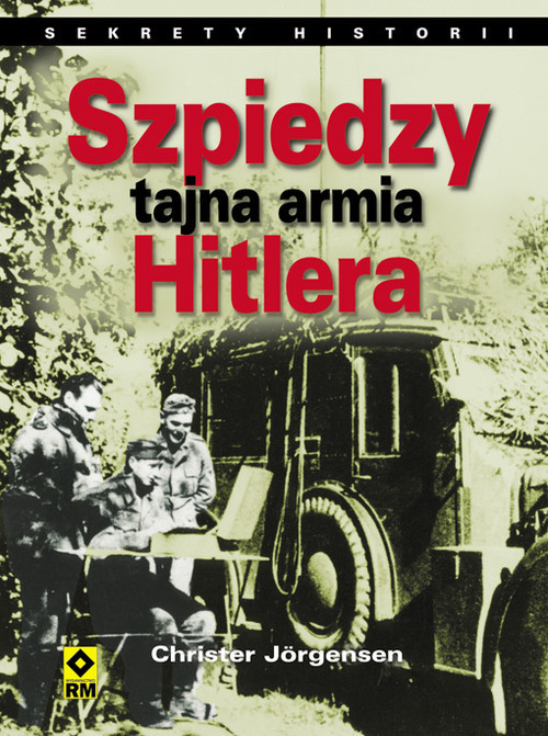 okładka Szpiedzy tajna armia Hitlera książka | Christer Jorgensen
