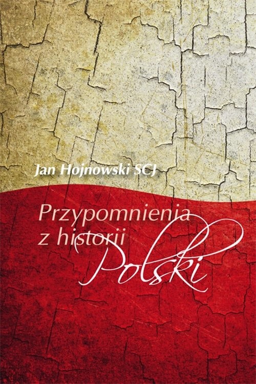 okładka Przypomnienia z historii Polski książka | Hojnowski Jan