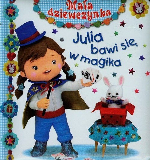 okładka Julia bawi się w magika książka | Emilie Beaumont, Nathalie Belineau, Christelle Mekdjian