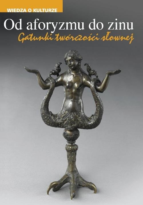 okładka Od aforyzmu do zinu Gatunki twórczości słownej książka