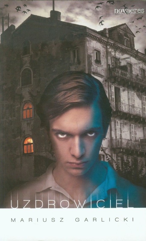 okładka Uzdrowiciel książka | Mariusz Garlicki