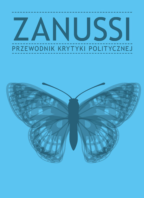 okładka Zanussi Przewodnik Krytyki Politycznej książka