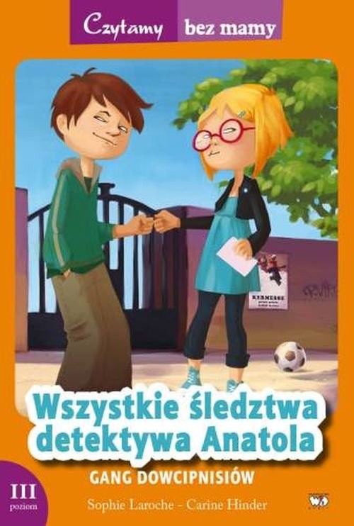 okładka Wszystkie śledztwa detektywa Anatola Gang dowcipnisiów 3 etap czytania książka