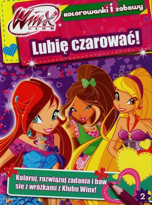 okładka Winx Club Zaczarowany świat 2 Lubię czarować książka
