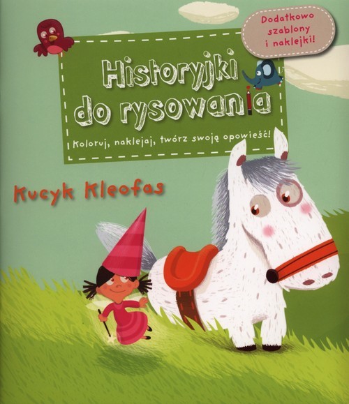 okładka Kucyk Kleofas Historyjki do rysowania książka | Charlotte Grossetete