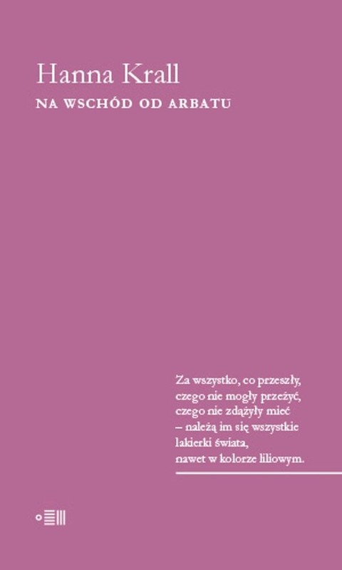 okładka Na Wschód od Arbatu książka | Hanna Krall