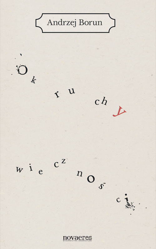 okładka Okruchy wieczności książka | Andrzej Borun