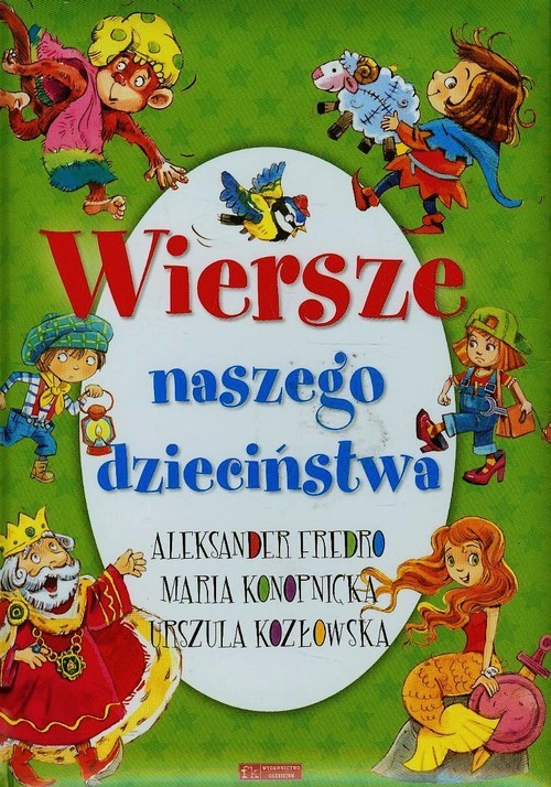 okładka Wiersze naszego dzieciństwa książka | Aleksander Fredro, Urszula Kozłowska, Maria Konopnicka