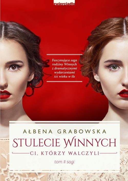 okładka Stulecie Winnych Tom 2 Ci, którzy walczyli książka | Ałbena Grabowska