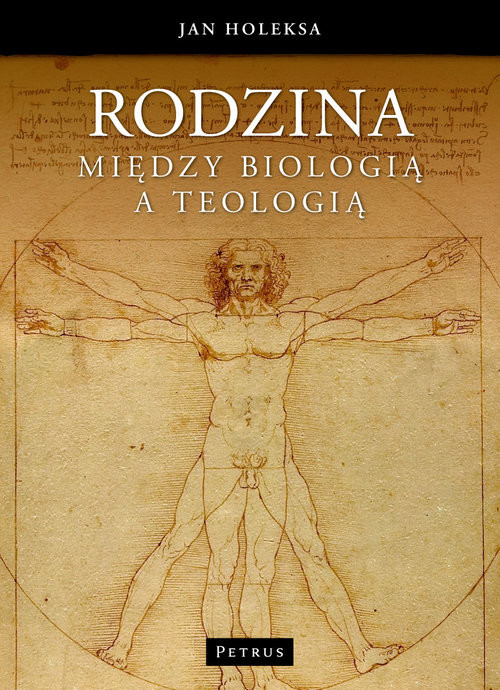 okładka Rodzina Między biologią a teologią książka | Holeksa Jan
