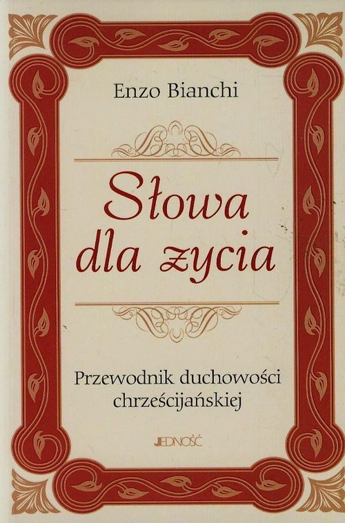 okładka Słowa dla życia Przewodnik duchowości chrześcijańskiej książka | Enzo Bianchi