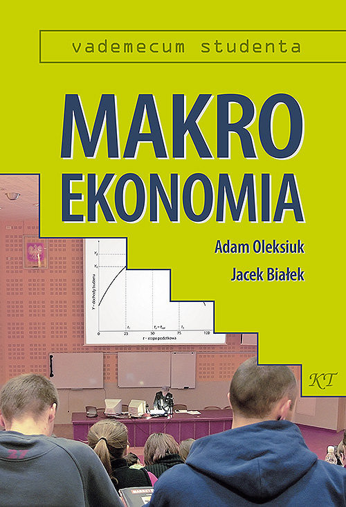 okładka Makroekonomia Vademecum studenta książka | Adam Oleksiuk, Jacek Białek