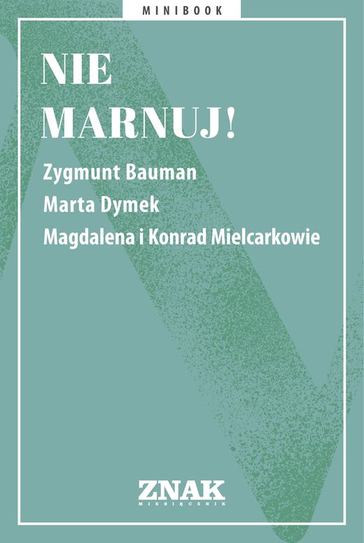 okładka Nie marnuj! ebook | epub, mobi | Opracowania Zbiorowe