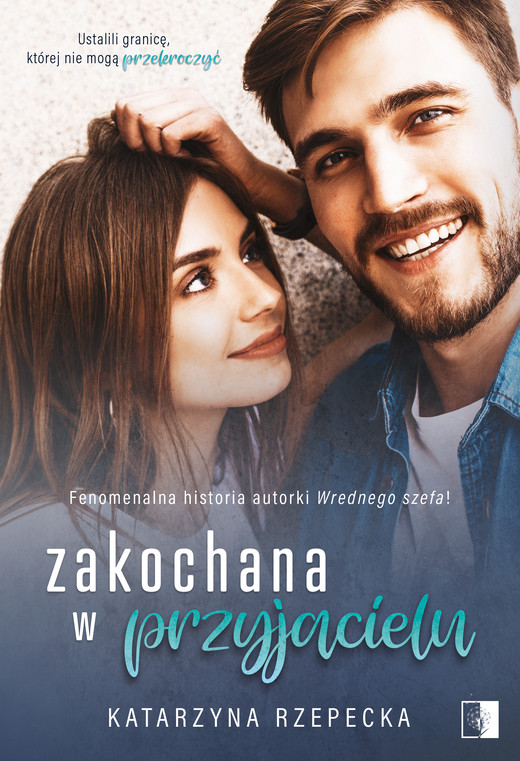 okładka Zakochana w przyjacielu ebook | epub, mobi | Katarzyna Rzepecka