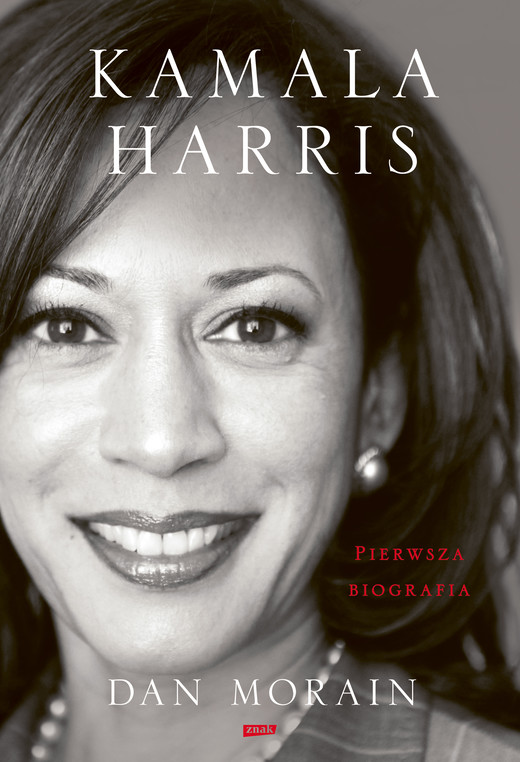 okładka Kamala Harris. Pierwsza biografia ebook | epub, mobi | Dan Morain