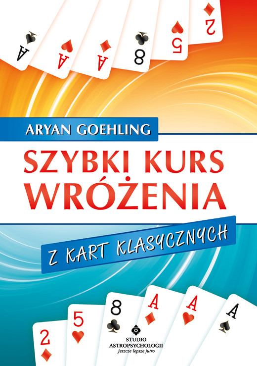 okładka Szybki kurs wróżenia z kart klasycznych ebook | epub, mobi | Aryan Goehling