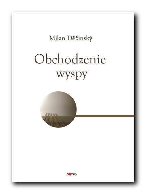 okładka Obchodzenie wyspy książka | Dezinsky Milan