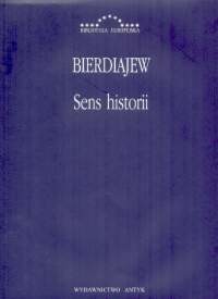 okładka Sens historii Filozofia losu człowieka książka | Bierdiajew Mikołaj