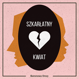 okładka Szkarłatny Kwiat audiobook | MP3 | Baronowa Orczy