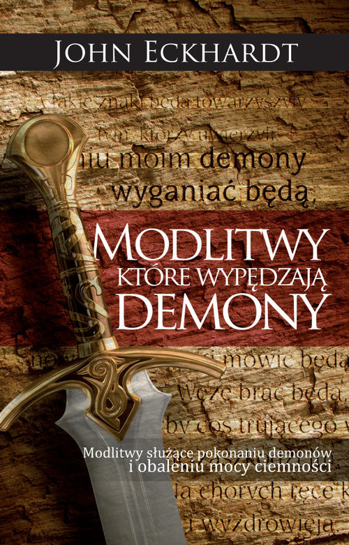 okładka Modlitwy, które wypędzają demony książka | Eckhardt John