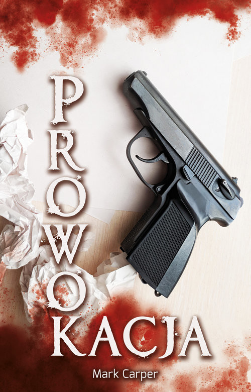 okładka Prowokacja książka | Carper Mark