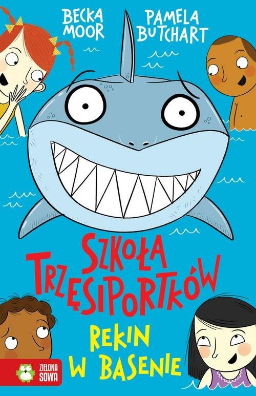 okładka Szkoła Trzęsiportków Rekin w basenie wyd.2021 książka | Pamela Butchart