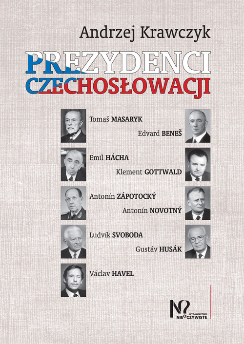 okładka Prezydenci Czechosłowacji książka | Andrzej Krawczyk