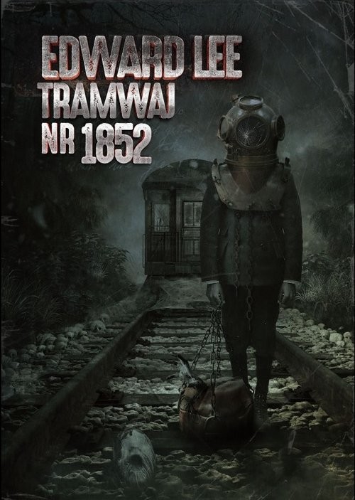 okładka Tramwaj nr 1852 książka | Edward Lee
