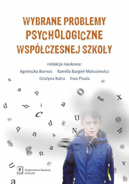 okładka Wybrane problemy psychologiczne współczesnej szkoły książka