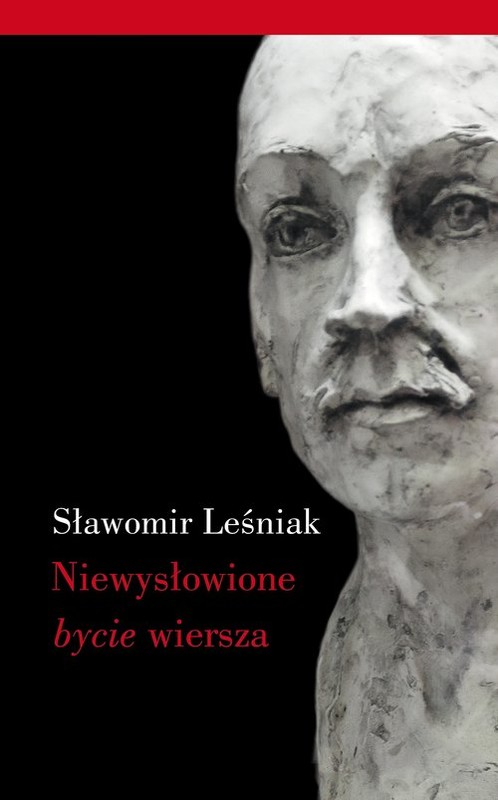 okładka Niewysłowione bycie wiersza Trzy siły mimetyczne w poezji R.M.Rilkego książka | Leśniak Sławomir