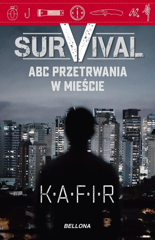 okładka Survival ABC przetrwania w mieście książka | Kafir