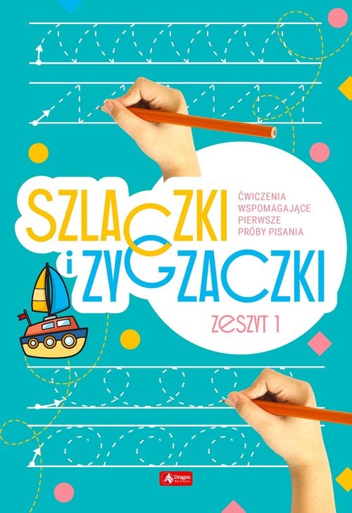 okładka Szlaczki i zygzaczki. Zeszyt 1 książka | Opracowania Zbiorowe