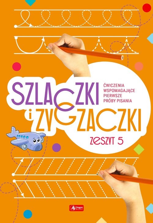 okładka Szlaczki i zygzaczki. Zeszyt 5 książka | Opracowania Zbiorowe