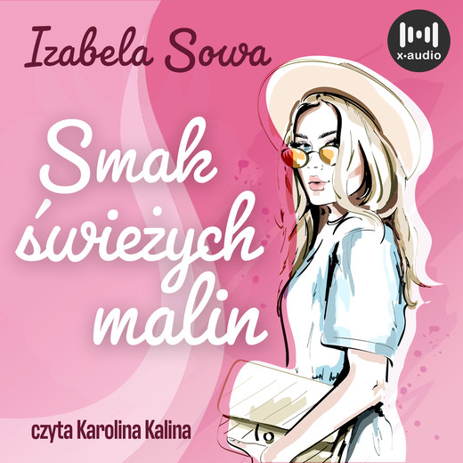 okładka Smak świeżych malin audiobook | MP3 | Izabela Sowa
