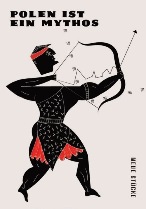 okładka Polen ist ein Mythos Neue Stucke książka | Tomasz Kaczorowski, Łukasz Pawłowski, Katarzyna Dworak-Wolak