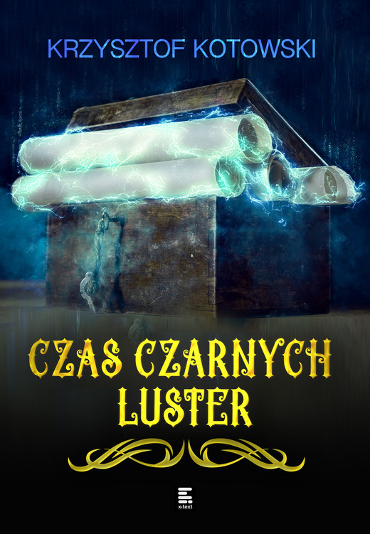 okładka Czas czarnych luster ebook | epub, mobi | Krzysztof Kotowski