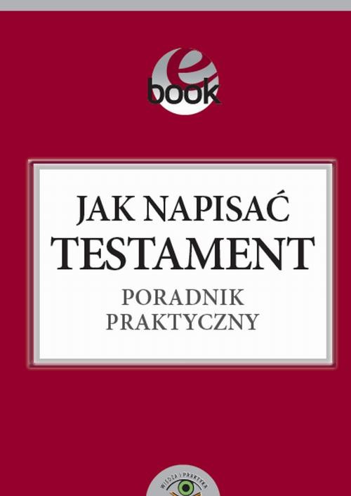 okładka Jak napisać testament poradnik praktyczny ebook | pdf | Ewa Kosecka