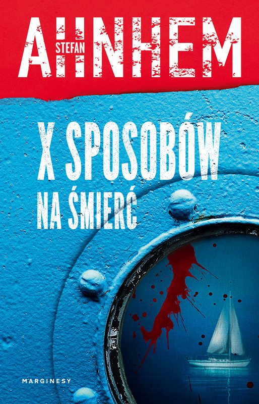okładka X sposobów na śmierć ebook | epub, mobi | Stefan Ahnhem