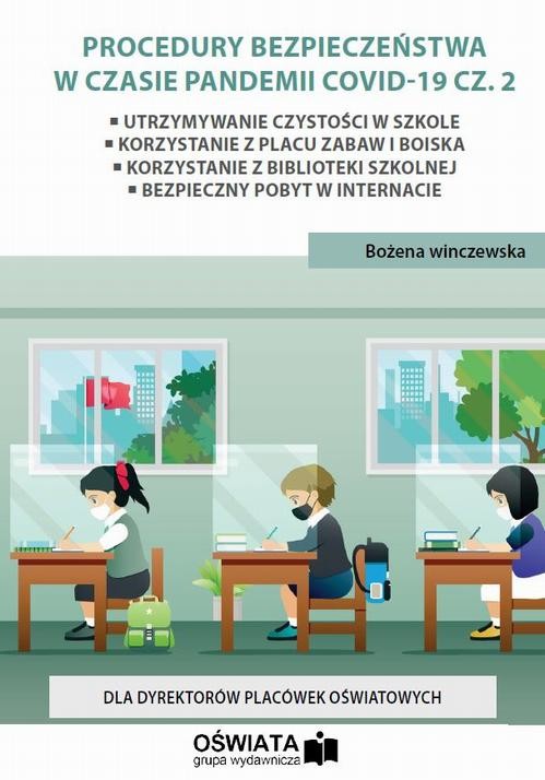 okładka Procedury bezpieczeństwa w czasie pandemii covid-19 cz. 2 ebook | pdf | Bożena Winczewska
