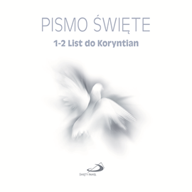 okładka Pismo Święte. 1-2 List św. Pawła do Koryntian audiobook | MP3 | Paulistów Biblia