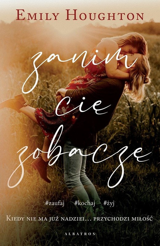 okładka Zanim Cię zobaczę
 książka | Emily Houghton